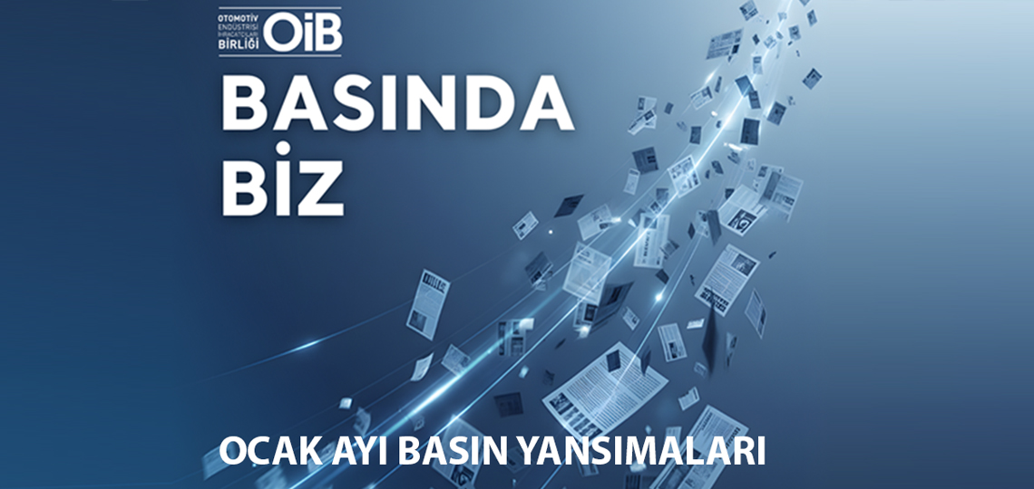 OİB OCAK AYI BASIN YANSIMALARI